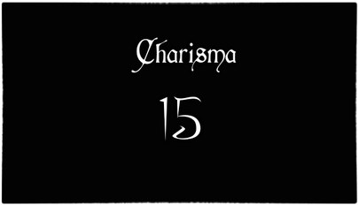 Charisma: 15/20