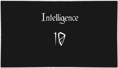 Intelligence: 10/20
